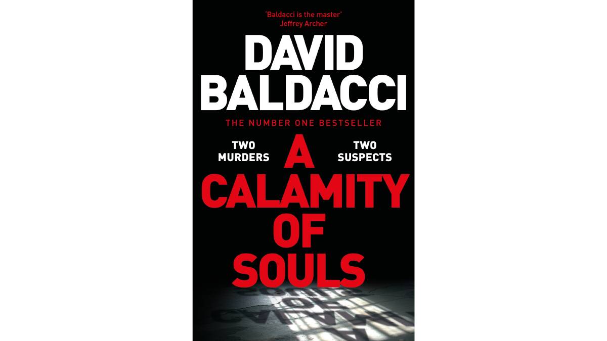 A Calamity of Souls by David Baldacci. Picture supplied